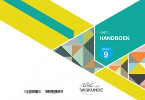 ABC VAN WISKUNDE GRAAD 9 HANDBOEK A4